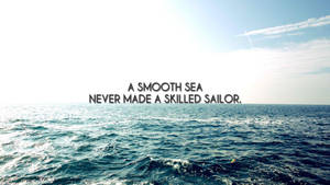 Skilled Sailor Quotes Desktop Wallpaper