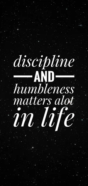 Stay Humble And Disciplined Wallpaper