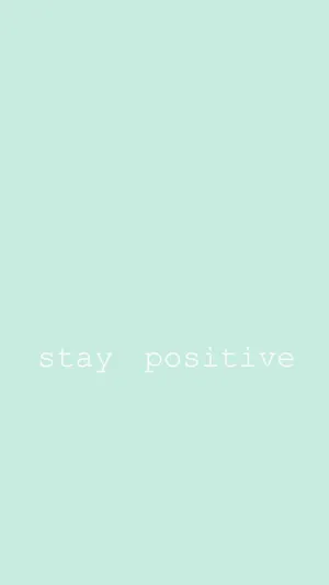 Stay Positive Pastel Green Aesthetic Wallpaper