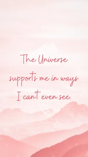 Sure Universe Support Quote Wallpaper Wallpaper