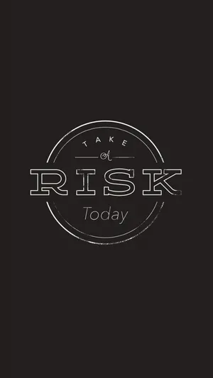 Take A Risk Today Motivational Mobile Wallpaper