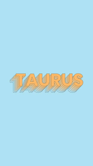 Taurus Word Blue Background Wallpaper