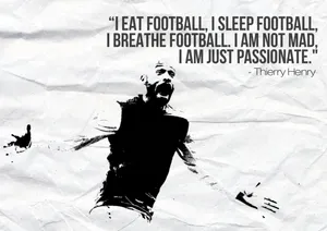 Thierry Henry Football Quotes Wallpaper