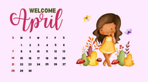 Welcome April Calendarwith Cute Character Wallpaper