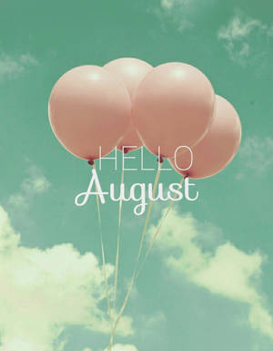 Welcome August! Wallpaper