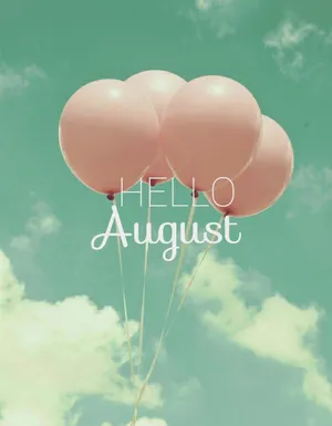 Welcome August! Wallpaper