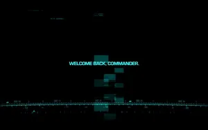 Welcome Back Commander Wallpaper