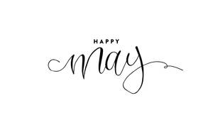 Welcome May With A Smile! Wallpaper