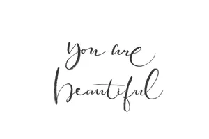 You Are Beautiful Cursive Quote Wallpaper