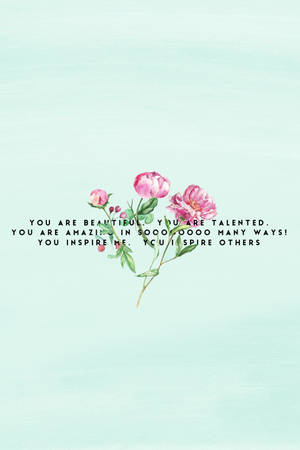 You Are Beautiful Touching Quote Wallpaper