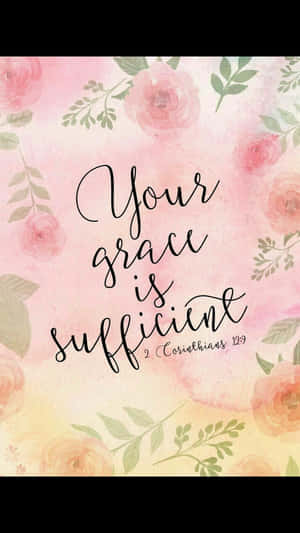 Your Grace Is Sufficient - Watercolor Wallpaper